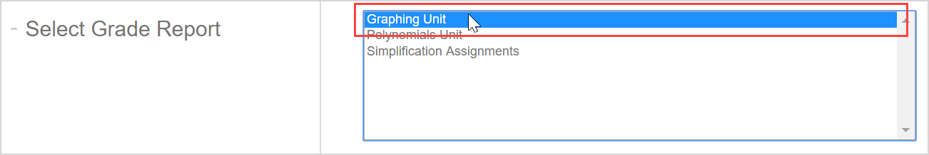 In the Select Grade Report list, one of the reports in the list is highlighted with the cursor.